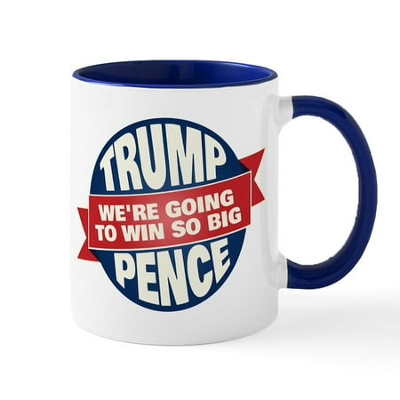 

CafePress - Trump Pence Win So Big Mug - 11 oz Ceramic Mug - Novelty Coffee Tea Cup