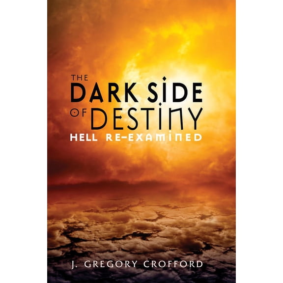 The Dark Side of Destiny (Hardcover)