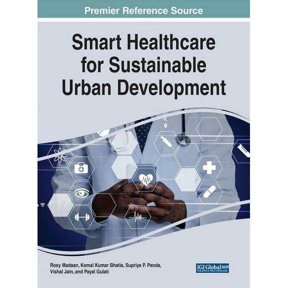 Smart Healthcare for Sustainable Urban Development, (Hardcover)