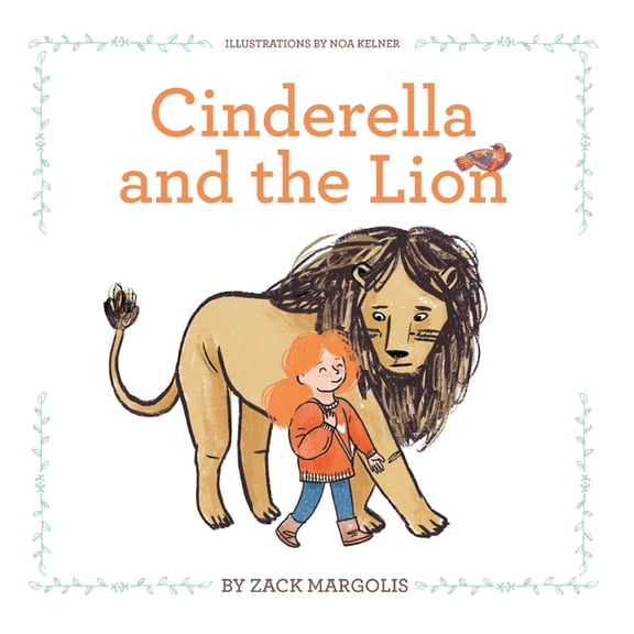Cinderella and the Lion, (Hardcover)