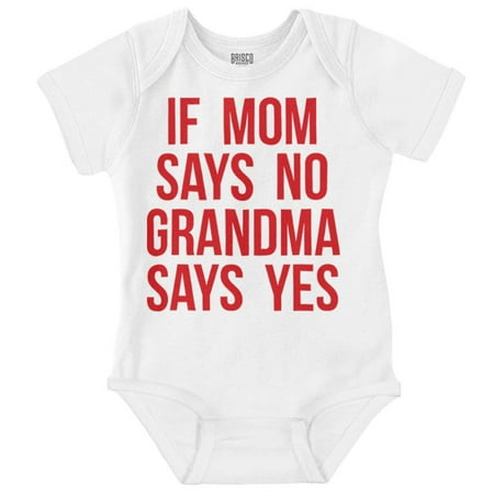 

Proud Grandma Funny Spoiled Grandbaby Romper Boys or Girls Infant Baby Brisco Brands 12M