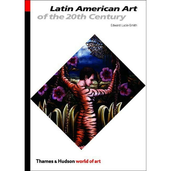 World of Art Latin American Art of the 20th Century, Book 0, (Paperback)