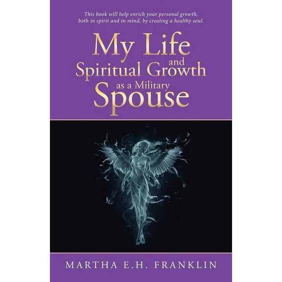 My Life and Spiritual Growth as a Military Spouse