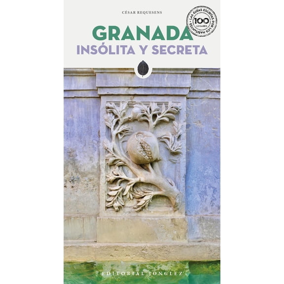 'Secret' guides: Granada Insólita y Secreta (Edition 2) (Paperback)