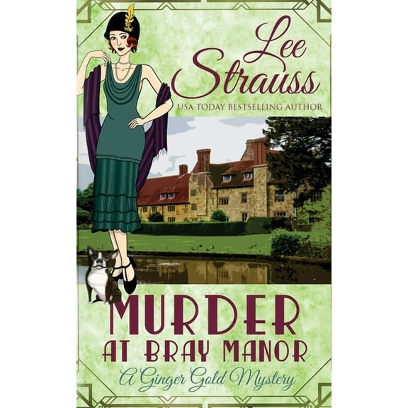 Ginger Gold Mystery Murder at Bray Manor: a cozy historical 1920s mystery, Book 3, (Paperback)