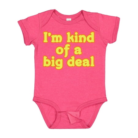 

Inktastic I m Kind of a Big Deal Boys or Girls Baby Bodysuit