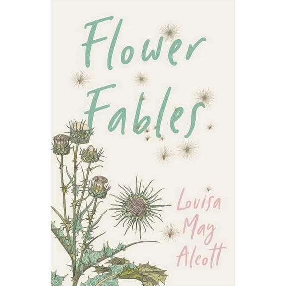 Flower Fables, (Paperback)