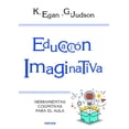 thumbnail image 1 of EDUCACION IMAGINATIVA NARCEA K. EGAN, 1 of 1