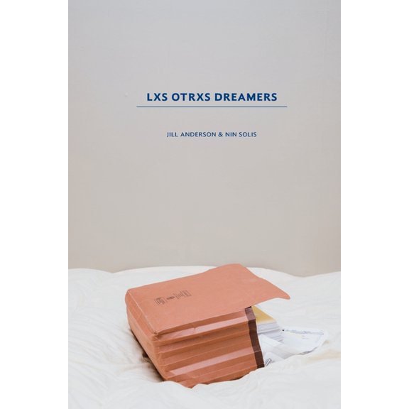 Lxs Otrxs Dreamers, (Paperback)