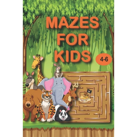 Mazes for Kids 4-6: My Book of Easy Mazes /Practice For Kids With Pen Control /My First Learn to Write Workbook / My First Book Of Mazes