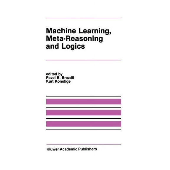 The Springer International Engineering a Machine Learning, Meta-Reasoning and Logics, Book 82, (Paperback)