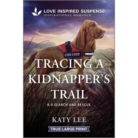 K-9 Search and Rescue Tracing a Kidnapper's Trail, Book 18, (Paperback)