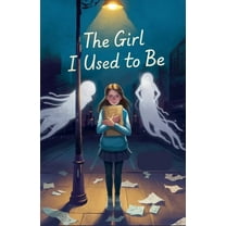 Young Adult Fiction: Coming of Age The Girl I Used to Be, Book 7, (Paperback)