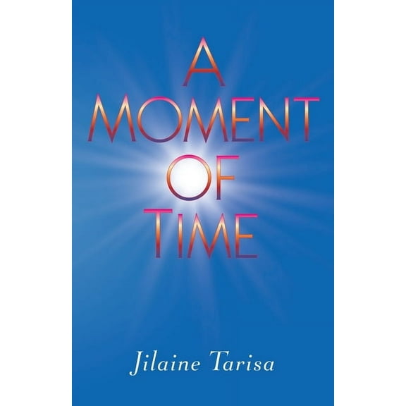 A Moment of Time (Paperback)