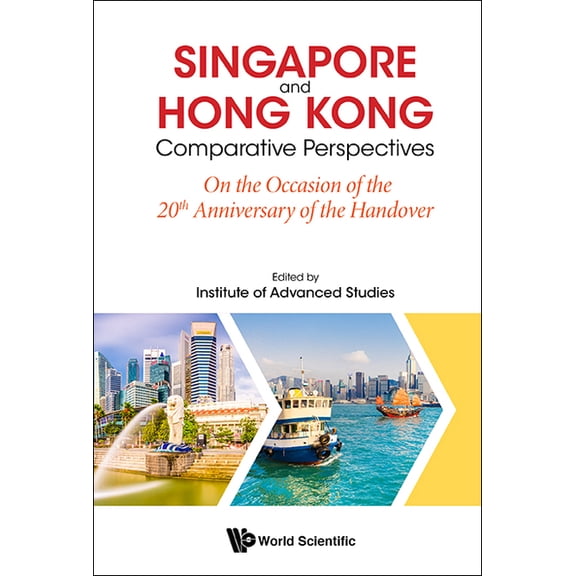 Singapore and Hong Kong: Comparative Perspectives, (Hardcover)