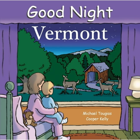 Good Night Vermont (Board Book) (Best Places To Stay In Vermont In The Fall)