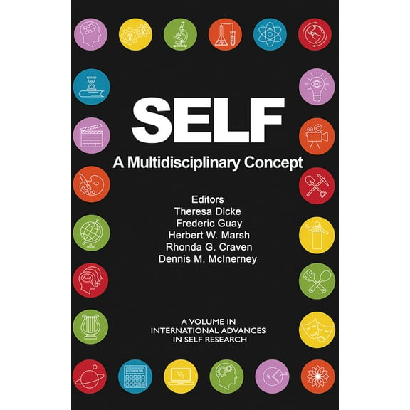 International Advances in Self Research Self - A Multidisciplinary Concept, (Hardcover)