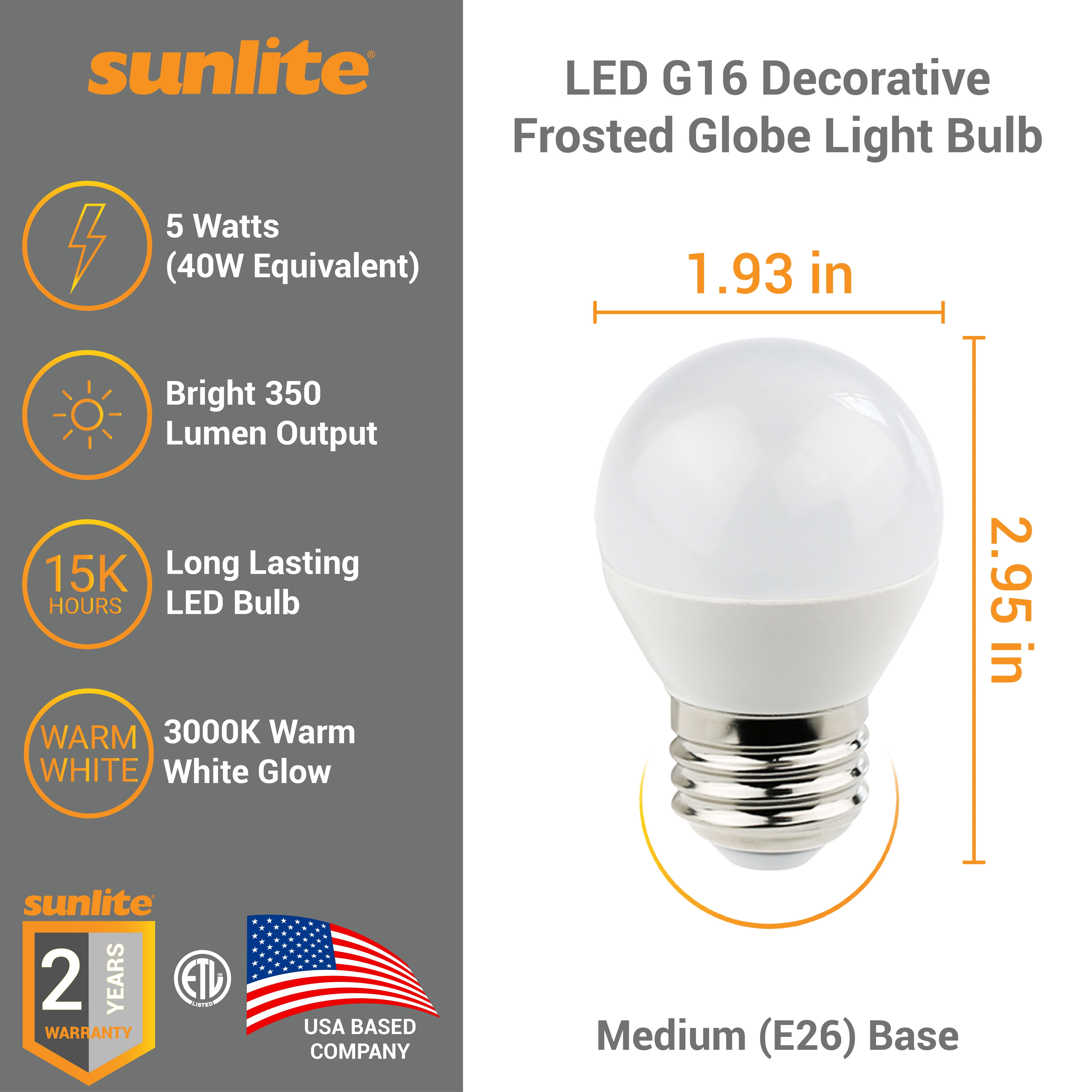 Sunlite G16 LED Dimmable Light Bulbs,5W (40W Eq.),350 lmns,E26 Base,3000K Warm White,Frost,6-Pack