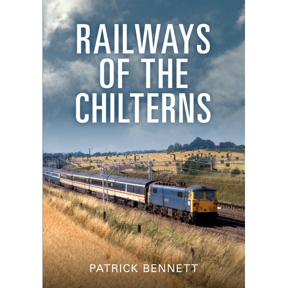 Railways of the Chilterns (Paperback)
