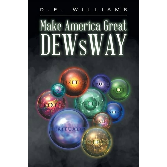 Make America Great DEWsWAY, (Paperback)