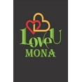 thumbnail image 1 of I Love You Mona : Fill In The Blank Book To Show Love And Appreciation To Mona For Mona's Birthday Or Valentine's Day To Write Reasons Why You Love Mona, 1 of 1
