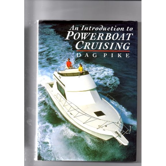 Pre-Owned An Introduction to Powerboat Cruising (Hardcover) 0688089135 9780688089139