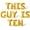 Gold, variant on Letter Balloons - THIS GUY IS TEN 16" Inch Alphabet Letters Foil Mylar Balloon 10th Birthday Party Banner (Gold)