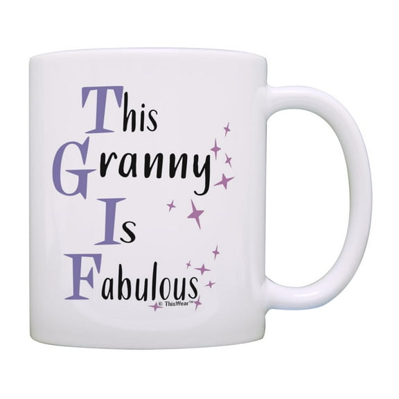 ThisWear Mothers Day Gift for Granny This Granny is Fabulous Granny Gifts for Women Coffee Mug