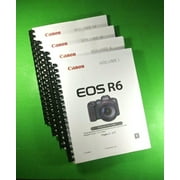 Owners Manual for Canon EOS R6 V 1.3.0 Firmware 4 Vol Set 872 Pgs W/Clear Covers