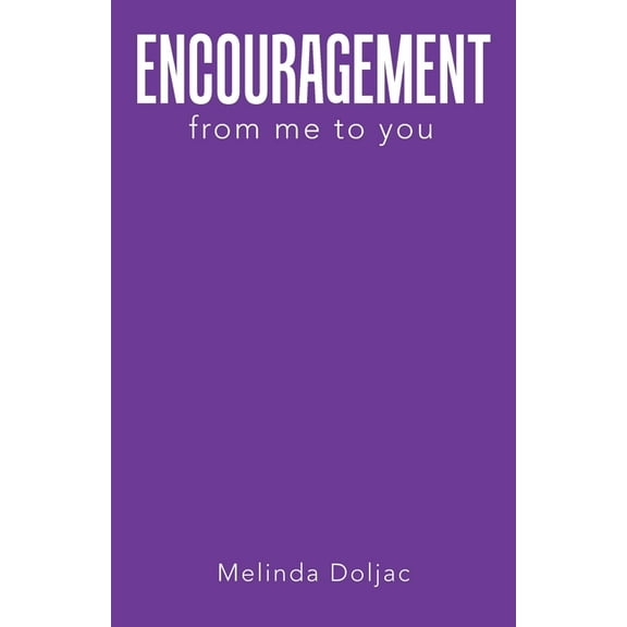ENCOURAGEMENT from me to you, (Paperback)