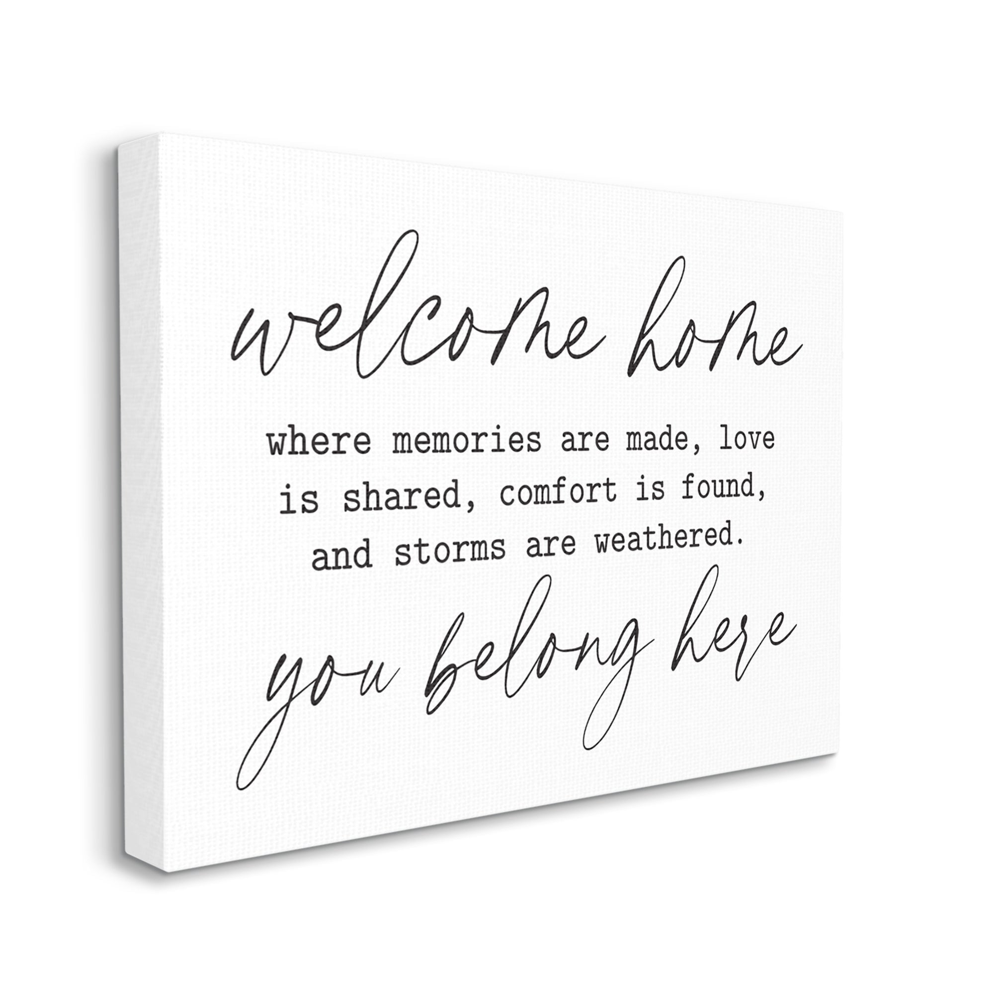 Stupell Industries Welcome Home Belonging Family Quote Casual Script Graphic Art Gallery Wrapped Canvas Print Wall Art, Design by Lettered and Lined