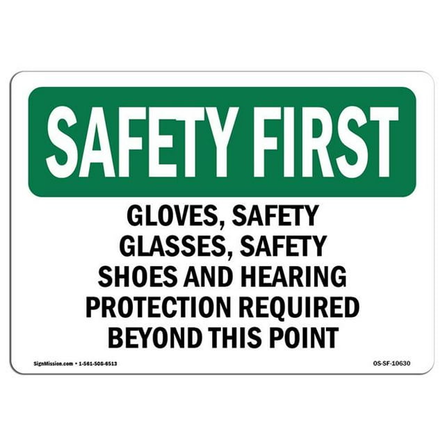 SignMission OS-SF-A-1218-L-10630 Premier Signe de Sécurité de 12 x 18 Po - Gants et Lunettes de Sécurité et Protection Auditive