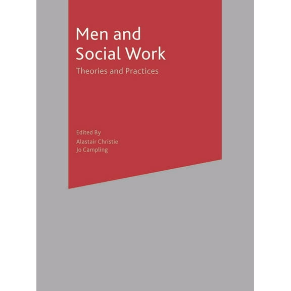 Men and Social Work: Theories and Practices, (Paperback)