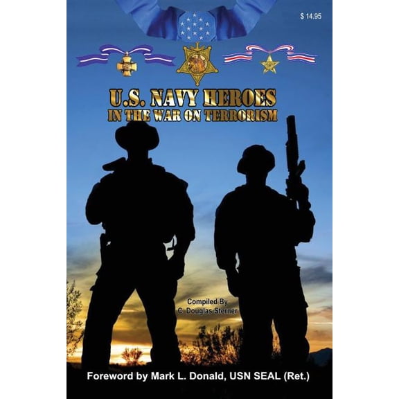 United States Navy Heroes in the War on Terrorism (Paperback)