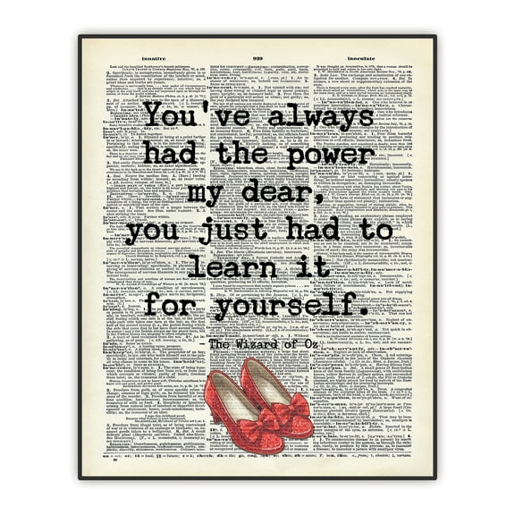 You've Always Had The Power, The wizard of oz Quote, Wicked the Good Witch Quote, Encouragement Gift for Daughter, Women, Teens, Girls Bedroom Wall Decor, Dictionary Art Print Unframed (8"x10")