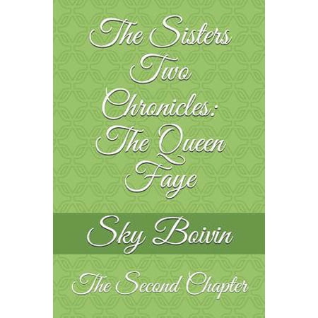 The Sisters Two Chronicles: The Sisters Two Chronicles (Paperback)