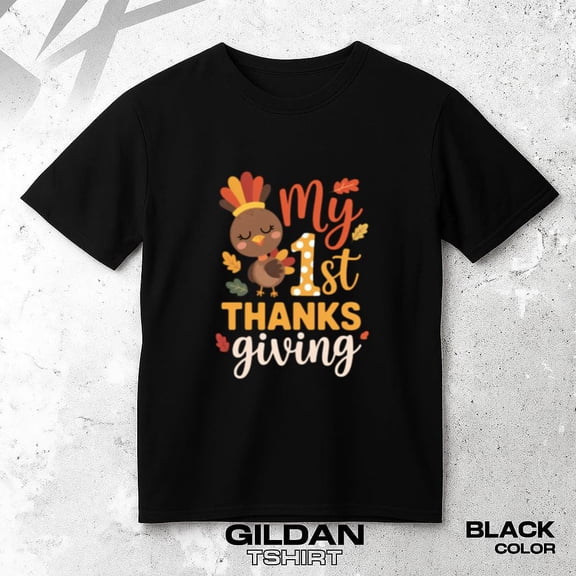 My First Thanksgiving 1st Birthday Cute Turkey 1 Year Old Baby Unisex T-Shirt, up to size 5XL.