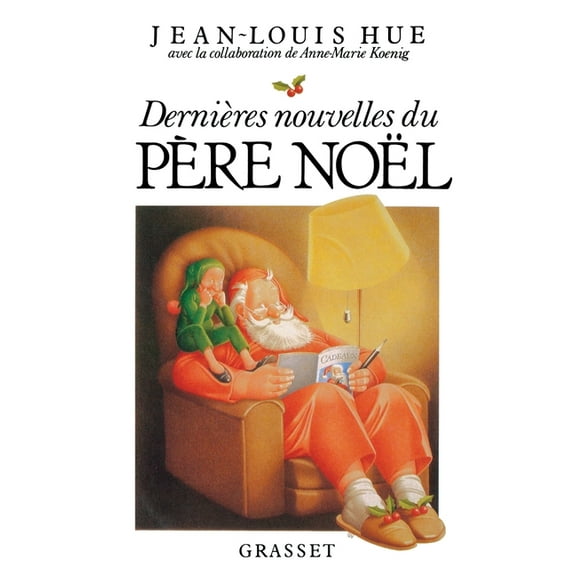 DerniÃ¨res nouvelles du pÃ¨re NoÃ«l, (Paperback)