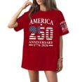 thumbnail image 2 of America 250 Shirt Women 250th Anniversary USA Years American Flag Printed Shirts Casual Short Sleeve Loose Tops 250 Years Anniversary T-Shirt Red L, 2 of 5
