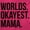 Heliconia, variant on Worlds Okayest Mama Mothers Day Mom Women Crewneck Sweatshirt Brisco Brands S