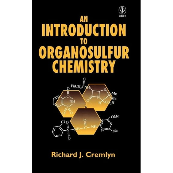 An Introduction to Organosulfur Chemistry, (Hardcover)