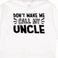 thumbnail image 3 of Inktastic Don't Make Me Call My Uncle Toddler Hoodie, 3 of 4