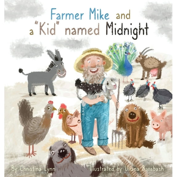 Farmer Mike and a "Kid" named Midnight, (Hardcover)