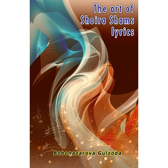 The art of Shoira Shams lyrics, (Paperback)