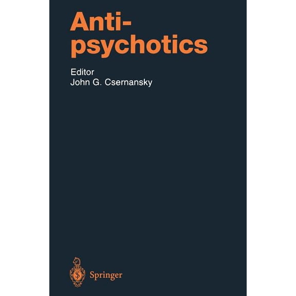 Handbook of Experimental Pharmacology Antipsychotics, Book 120, (Paperback)