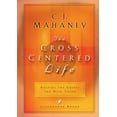 thumbnail image 1 of Pre-Owned The Cross Centered Life: Keeping the Gospel the Main Thing (Hardcover) 1590520459 9781590520451, 1 of 2
