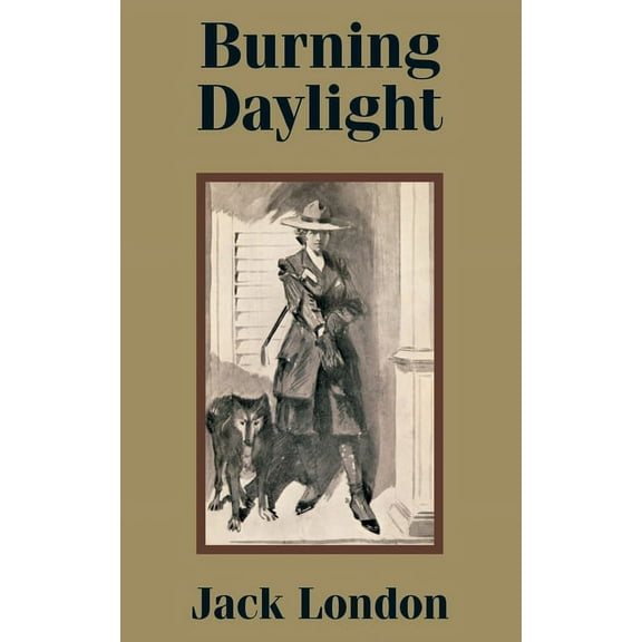Burning Daylight (Paperback)