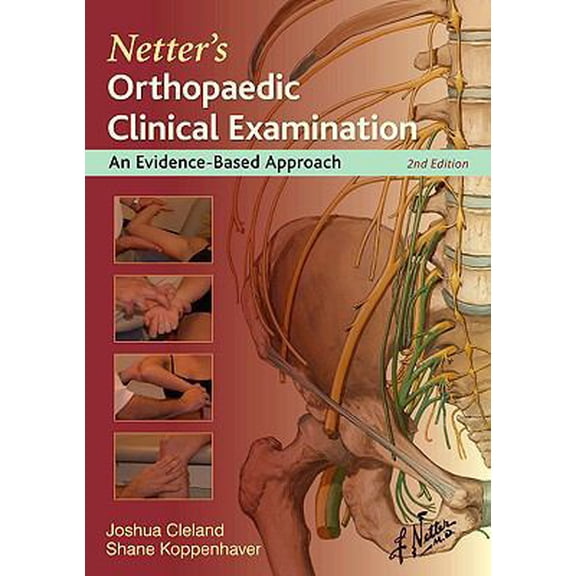 Pre-Owned Netter's Orthopaedic Clinical Examination: An Evidence-Based Approach (Netter Clinical Science) (Paperback) 143771384X 9781437713848