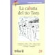 thumbnail image 1 of LA CABAÑA DEL TIO TOM EDITORIAL TRILLAS SA DE CV HARRIET BEECHER STOWE, 1 of 2