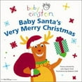 thumbnail image 1 of Pre-Owned Baby Einstein: Baby Santa's Very Merry Christmas (Unknown) 078681845X 9780786818457, 1 of 1